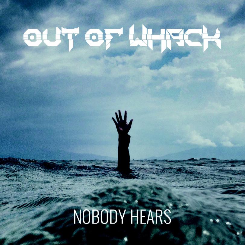 Out of Whack - Nobody Hears ::: review (2022)